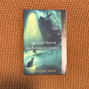 The Last House on Needless Street by Catriona Ward